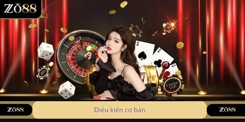 Điều kiện cơ bản